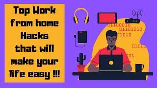 Top 10 work from home hacks that will make your life easy  -- Think !!!! #WFH #Stay home #Bepositive