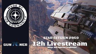 12h LIVESTREAM - STAR CITIZEN - Let´s Play/talk/party - Deutsch/German
