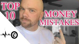 My Top 10 Money Mistakes