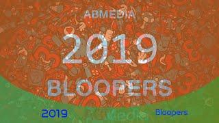 ABMEDIA 2019 BLOOPERS REEL