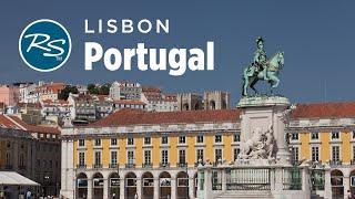 Lisbon, Portugal: Distinctive Architecture - Rick Steves’ Europe Travel Guide - Travel Bite