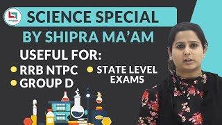 General Science Special(2020) by Shipra Ma'am online classes on Careerwill App by Shipra Ma'am