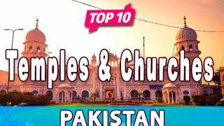 Top 10 must visit  in temples s churches in Pakistan_beautiful place_Picnic point all Pakistan