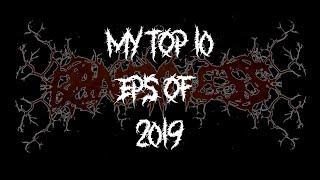 My Top 10 EPs of 2019