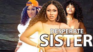 THE DESPERATE SISTERS (EXCLUSIVE CLASSIC NEW MOVIE) - 2020 FULL NIGERIAN NOLLYWOOD MOVIES