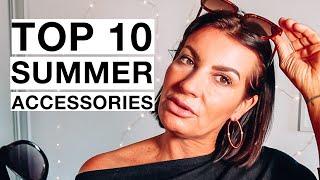 10 TOP SUMMER ACCESSORIES FOR WOMEN  - French Tips