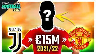 GUESS THE FOOTBALLER FROM THEIR TRANSFERS CONFIRMED 2021✍️  [FULL EDITION] | QUIZ FOOTBALL 2021