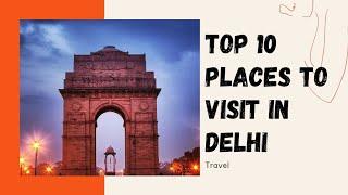 Top 10 places to visit in Delhi | Best place in Delhi | places to visit in Delhi #shorts