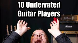 Top 10 Underrated Guitar Players (Plus 1)