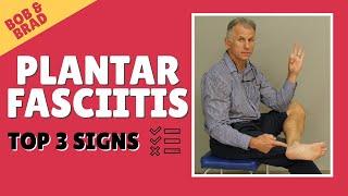 Top 3 Signs You Have Plantar Fasciitis (And Top 3 Signs You Don't)