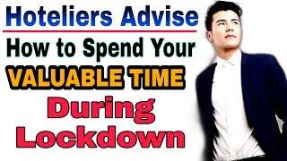 10 best ways to utilize Lockdown period | Hotel industry during Lockdown | Utilize the Lockdown