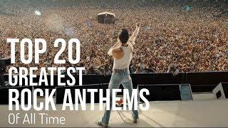 TOP 20 ROCK ANTHEMS OF ALL TIME