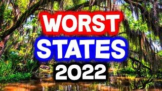 Top 10 WORST STATES to Live in America for 2022