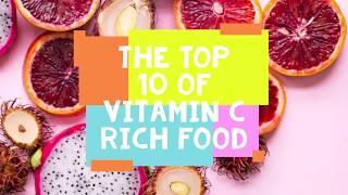 The top 10 of vitamin C rich food