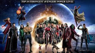 Top 10 Strongest avengers with power level