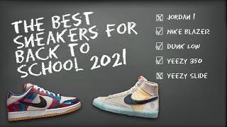 Top 10 Sneakers for Back To School 2021!