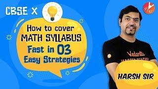 TOP 3 STUDY STRATEGIES: Fastest Way to Cover Maths Syllabus | CBSE Class 10 Maths Tips and Tricks