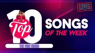 THE VIBEROOM PRESENTS "BOSS TOP 10 OF THE WEEK"