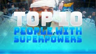 Top 10 People With SuperPowers!!! (2020)