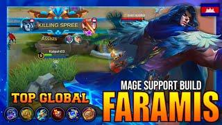 FULL MAGE SUPPORT FARAMIS BUILD WITH FLAMESHOT- TOP GLOBAL FARAMIS Kakashi03 - MOBILE LEGENDS