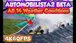 AUTOMOBILISTA2 BETA ALL 14 WEATHER CONDITIONS DRIVING FORMULA ONE (F1) IN INTERLAGOS [4K60FPS]