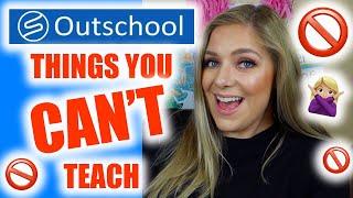 What You CAN'T Teach on Outschool