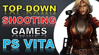 Top Down Shooting PS Vita Games List #1 (Alphabet Order)