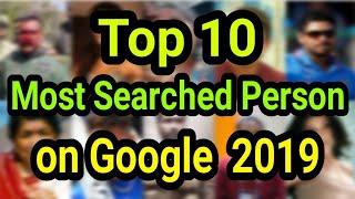 Top 10 most searched person on Google || 2019ல் அதிகம் தேடப்பட்ட பிரபலங்கள் யார்?