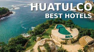 Best Huatulco hotels 2020: YOUR Top 10 hotels in Huatulco, Mexico