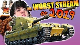 The WORST World of Tanks Stream of 2019!