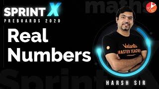 Real Numbers | CBSE Class 10 Maths Chapter 1 NCERT Solutions | Sprint X Pre-Boards Vedantu Class 10