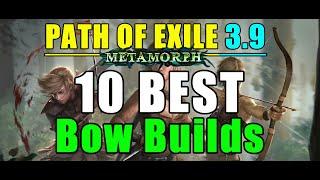 PATH OF EXILE 3.9: 10 BEST BOW BUILDS for METAMORPH LEAGUE