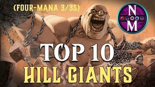 MTG Top 10: Hill Giants | 4-mana 3/3s