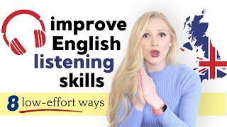 8 ways to improve English listening skills and understand native speakers