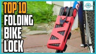 Top 10 Best Folding Bike Locks 2020 - Strongest & Unbreakable Folding Bike Lock