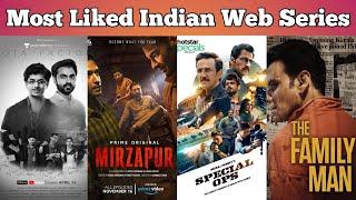 Top 10 Most Liked Indian Web Series Of All Time | Scam 1992 | Sacred Games | Mirzapur S2