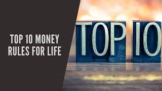 Top 10 Money Rules For Life