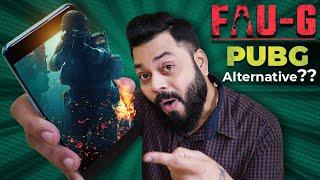 FAU-G, An Indian PUBG Alternative?? ⚡⚡⚡ Everything You Need To Know!