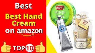 Best Hand Cream on amazon (Top 10) 