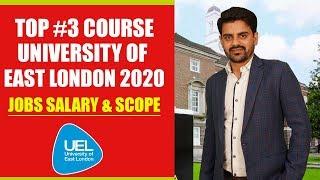 TOP #3 Course In University of East London 2020 | Best Course in UK | Study In UK 2020 | UEL