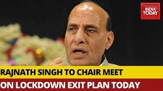 Covid19 Fight: Rajnath Singh To Chair Meeting On Lockdown Exit Plan Today