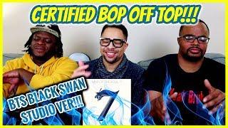 This is a Certified BOP OFF TOP!! | BTS 'Black Swan' Spotify Version REACTION