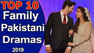 Top 10 Best Pakistani Family Dramas List 2019