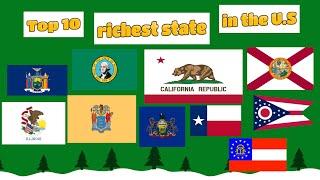 Top 10 Richest State in the U.S.