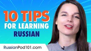 Top 10 Tips for Learning Russian