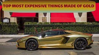 Top Most Expensive things made of Pure Gold.