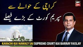 Major decisions of the Supreme Court regarding Karachi