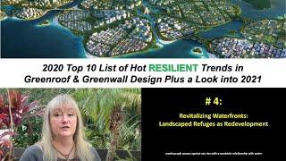 Greenroofs.com's 2020 Top 10 RESILIENT List Category #4