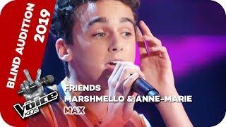 Marshmello & Anne-Marie - Friends (Max) | Blind Auditions | The Voice Kids 2019 | SAT.1