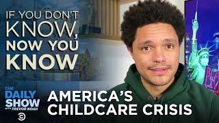 America’s Childcare Crisis - If You Don’t Know, Now You Know | The Daily Social Distancing Show